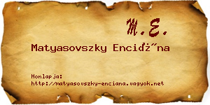 Matyasovszky Enciána névjegykártya